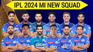 IPL 2024 | Mumbai Indians Team Full Squad | MI Full Squad 2024 | MI Team New Players List 2024