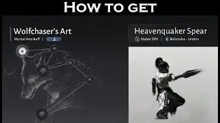 How to Learn Heavenquaker Spear & Inner Way: Wolfchaser&rsquo;s Art