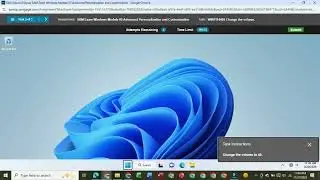 SAM Exam Windows Module 05 Advanced Personalization and Customization | MYITLAB Pearson Window 11