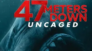 47 Meters Down : Uncaged [music video]