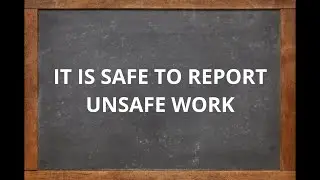 Workplace Reprisals&mdash;It Is Safe to Report Unsafe Work