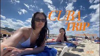 Travel vlog ☀️ One Week in Cuba: Everything I Did