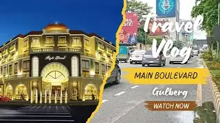 Beauty of Lahore vlog | Travel vlog | main Boulevard gulberg #travel #vlog #lahore