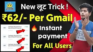 New earning app Trick 62₹/- Per Gmail instant withdraw No investment || Best Paytm Cash Earning App