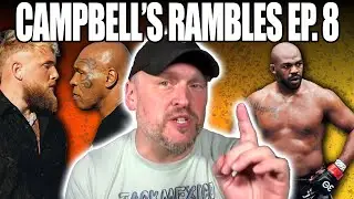 Mike Tyson vs. Jake Paul | UFC 309 Preview | Fan Questions | Campbell's Rambles Ep. 8