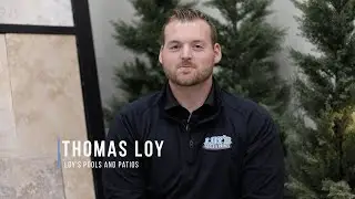 Thomas Loy - Loy's Pools and Patios