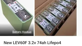 DON'T BUY THEM BEFORE WATCHING THIS VIDEO New LEV60F 3.2v 74ah Lifepo4 Power Cell BATTERYHOOCKUP.COM