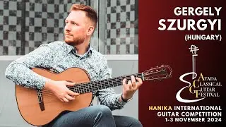 Gergely Szurgyi Concert | Ayada Classical Guitar Festival 2024