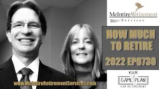 2022 EP0730   CHRIS MCINTIRE   HOW MUCH TO RETIRE