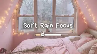 Focus & Study with Soft Rain | 1 Hour of Productivity & Deep Concentration