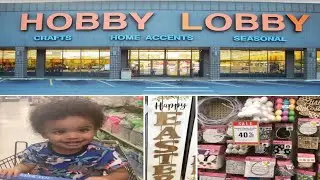 HOBBY LOBBY SHOP WITH ME ||  EASTER DECOR 2020 || SAHM OF 4 VLOG