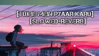 [Tujhe mein pyaar karu🥺]| #viralvideo #lofisong #popular #trend #fps #sadsong #ytviral #10million |