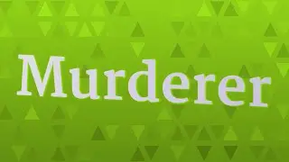 MURDERER pronunciation &bull; How to pronounce MURDERER