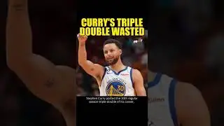 CURRY'S TRIPLE DOUBLE WASTED #stephcurry #tripledouble  #wasted