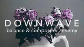 Balance and Composure | Enemy (slowed+reverbed)