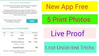 Free 5 Photos Print Live Proof | Loot Offer New App Unlimited Tricks