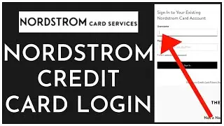 Nordstrom Credit Card Login Tutorial: How to Sign in to Nordstorm Credit Card Account (2023)