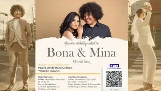 Misa Pemberkatan Perkawinan Bona & Mina, Jumat,20 November 2020 pkl:10.00 wib Gereja Bunda Maria