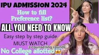 Ipu admission 2024 process| No college allotted? Follow these steps| How to fill preference list🤷&zwj;♀️