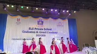 ELC Private School Mdy 2025-2026 Graduation & Award Ceremony G-11 Chinese Students Sohana