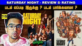 Saturday Night (2024) Movie Review Tamil | Saturday Night Tamil Review | SaturdayNight Trailer Tamil
