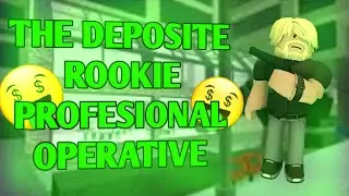 ТАКТИКА ПРОХОЖДЕНИЯ THE DEPOSITE | ROOKIE, PROFESIONAL, OPERATIVE | Entry Point