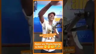 Ngoni kuniina athikiriria na m&iacute;theko akiaria ta Raila 🫢#nyandaruaguy #railaodinga #ngonithuita
