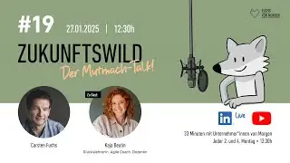 ZUKUNFTSWILD &ndash; Der Mutmach-Talk! No. 19 mit Kaja Beutin