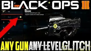 Black Ops 3 *NEW* WEAPON GLITCH *TUTORIAL* - ANY WEAPON AT ANY LEVEL GLITCH! (BO3 Multiplayer)