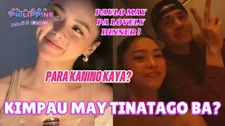KIMPAU MAY TINATAGO? #kimchiu #pauloavelino #kimpau