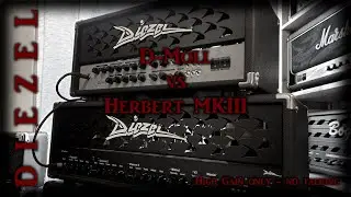 Diezel - D-Moll vs Herbert MK3