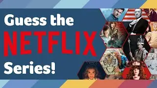 Guess the NETFLIX Series! How Well Do You Know Netflix Originals?
