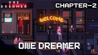 One Dreamer | Chapter 2 - One Dreamer | Pippity Poppity