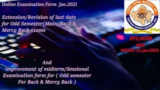 RTU Extension/Revision (Main, Back & Mercy Back) of Last Date for exam form January 2021| in Hindi