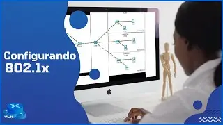 Como Configurar a Autenticação 802.1X