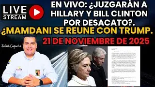 MAMDANI SE REUNE CON EL PRESIDENTE TRUMP, &iquest;LOS CLINTON PODR&Iacute;AN ENFRENTAR DESACATO?