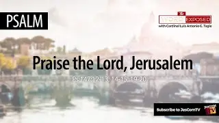 PSALM | Glory and praise for ever!