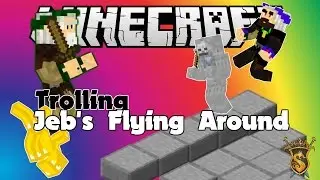 Minecraft|Minecade Trolling|Flying Jeb!