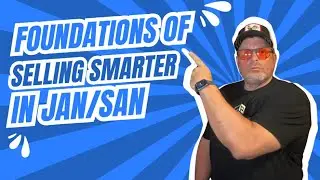 Foundations of Selling Smarter in Jan/San