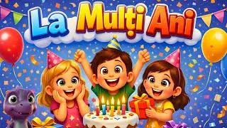 La mulți ani, e ziua ta! 🎉 – Sărbătorim cu Zaurică | Cântec vesel de aniversare 🎈