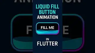 Eye-Catching Liquid Fill Button Animation in Flutter | UI Demo 