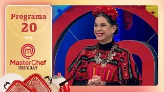 PROGRAMA 20:  Noche Mexicana | Temporada 06 | MASTERCHEF URUGUAY