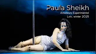 Paula Sheikh  | Amateurs Experimental  | SHABASH Exotic Pole Dance Championship 2025