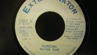 WAYNE FIRE - GUZZUMA + VERSION