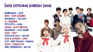 KPOP Compilation Easy Listening Terbaik Korean