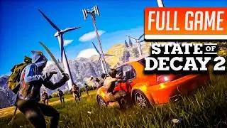 State of Decay 2 (Sheriff Campaign) | Full Game No Commentary