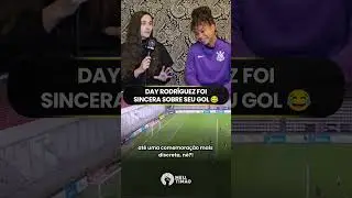 DAY RODR&Iacute;GUEZ &Eacute; SINCERA AO FALAR SOBRE SEU GOL NA LIBERTADORES 😂