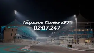 The Taycan Turbo GT - Now the fastest production electric vehicle in Yas Marina Circuit