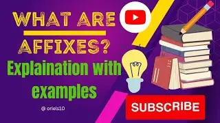 what are affixes? | Affixes definition with examples.lTypes of affixes| root words. @ oreils10