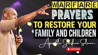 Dangerous family prayer for breaking curses and releasing blessings | joshua selman 